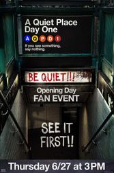 A Quiet Place: Day One: Opening Day Fan Event Poster